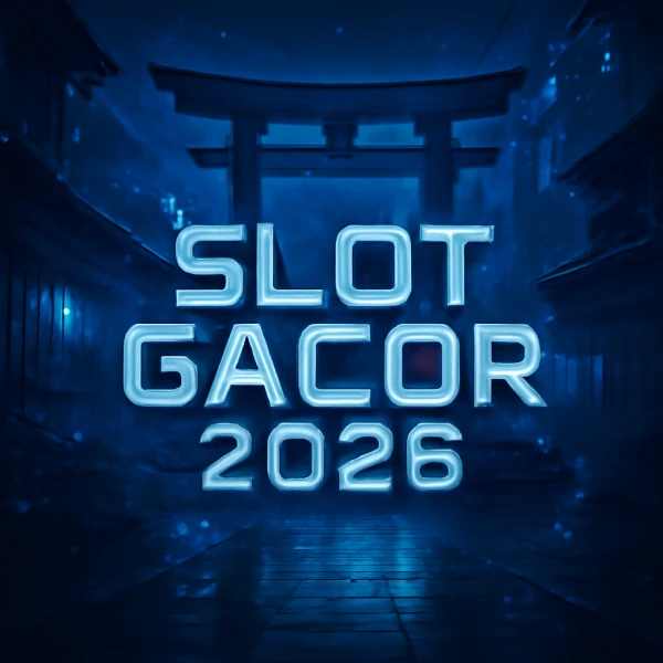 SLOT GACOR 2026 Trik Cermat Situs Slot SEMAR HONGKONG dengan Informasi Terarah